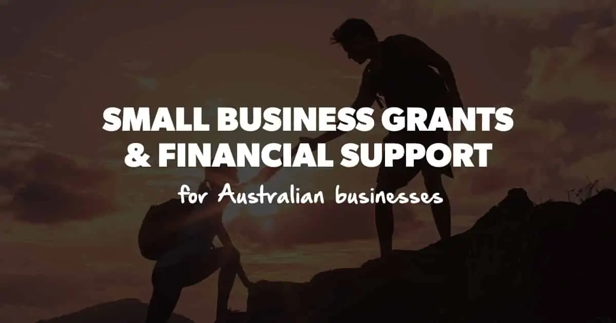 A State-by-State List of Australian Small Business Grants and Financial Support